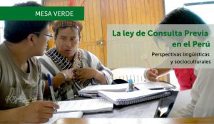 La Ley de Consulta Previa en el Perú. Perspectivas lingüísticas y socioculturales