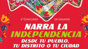 2do Concurso de ensayos «Narra la independencia desde tu pueblo, tu distrito o tu ciudad»