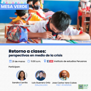 Mesa verde «Retorno a clases: perspectivas en medio de la crisis»