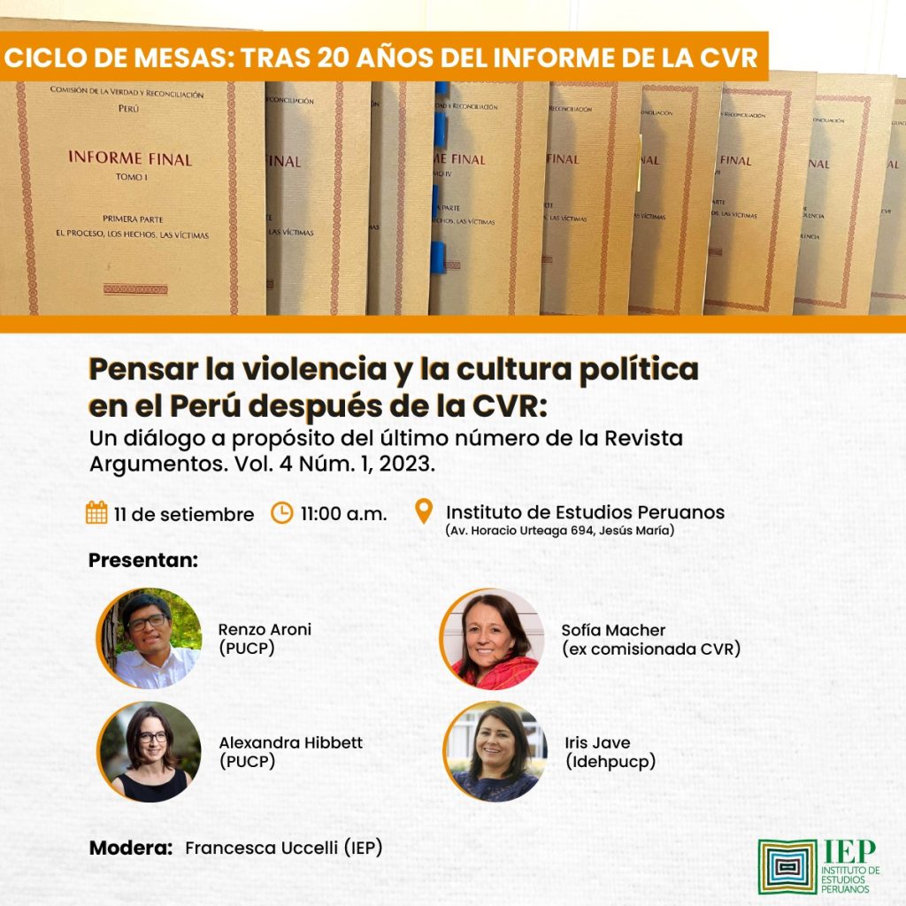 Mesa Verde: Pensar la violencia y la cultura política en el Perú después de la CVR: un diálogo a propósito del último número de la Revista Argumentos